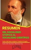 MAURICIO ENRIQUE FAU - Resumen de Del Socialismo Utópico al Socialismo Científico de Friedrich Engels - RESÚMENES UNIVERSITARIOS.
