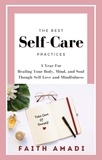  Faith Amadi - The Best Self Care Practices.