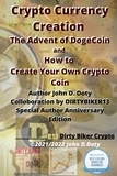  John Doty - Crypto Currency Creation The Advent of Dogecoin and How to Create Your Own Crypto Coin - Digital money, Crypto Blockchain Bitcoin Altcoins Ethereum  litecoin, #1.