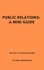  Ivan Theodoulou - Public Relations: A Mini Guide.