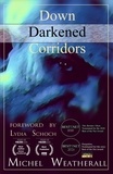  Michel Weatherall - Down Darkened Corridors.