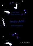  C. D. Moulton - Lucky Stiff - Det. Lt. Nick Storie Mysteries, #17.