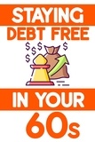  Joshua King - Staying Debt-Free in Your 60s: Avoid Making Emotional-Based Decisions - MFI Series1, #191.