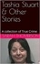  Sarah Thompson - Tashia Stuart &amp; Other Stories A Collection of True Crime.