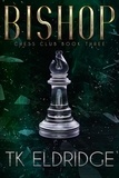  TK Eldridge - Bishop - Chess Club, #3.