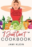  Jami Klein - The "I Just Can't" Cookbook.