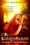  Skye MacKinnon - Oh Katzenbaum: Ein Killerkatzen Weihnachtsspezial - Killerkatzen, #8.