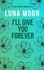  Luna Moon - I'll Give You Forever - Short and Sweet Series, #29.