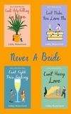  Libby Waterford - Never a Bride: The Complete Series - Never a Bride.