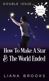  Liana Brooks - How To Make A Star and The World Ended (Double Issue) - Inklet, #92.