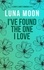  Luna Moon - I've Found the One I Love - Short and Sweet Series, #16.