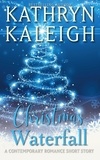 Kathryn Kaleigh - Christmas Waterfall - Twice Upon a Snowy Night, #4.