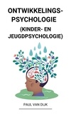  Paul Van Dijk - Ontwikkelingspsychologie  (Kinder- en Jeugdpsychologie).