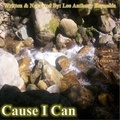  Lee Anthony Reynolds - Cause I Can - Saved By  J E S U S  C H R I S T, #3.