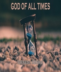  Ernest Obeng - God of all Times.