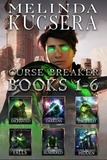  Melinda Kucsera - Curse Breaker Books 1-6.