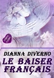  Dianna Diverno - Le Baiser Francais.