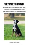  Paul Van Dijk - Sennenhond  (Appenzeller Sennenhond, Berner Sennenhond en Entlebucher Sennenhond).