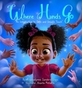  Krystaelynne Sanders Diggs - Where Hands Go.