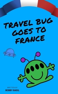  Bobby Basil - Travel Bug Goes to France - Travel Bug, #3.