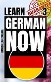  HAMIDALLAH ZAKARYA - Learn German Now 3 - Learn German Now, #3.