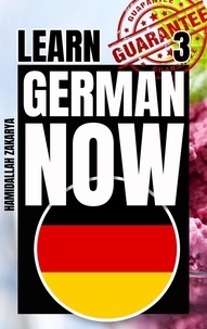  HAMIDALLAH ZAKARYA - Learn German Now 3 - Learn German Now, #3.