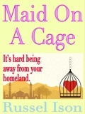  Russel Ison - Maid On A Cage.