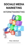  Paul Van Dijk - Sociale Media Marketing (Internetmarketing).