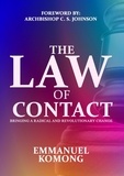  EMMANUEL KOMONG - The Law Of Contact - King Maker, #1.