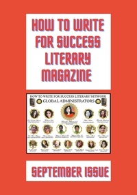  Brenda Mohammed et  Florabelle Lutchman - How to Write for Success Literary Magazine - Second Issue.