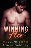  Tracie Delaney - The Winning Ace Series - A WINNING ACE NOVEL.