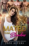  Jade Alters - Mated to Team Shadow: A Reverse Harem Paranormal Romance - Fated Shifter Mates, #2.