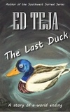 Ed Teja - The Last Duck.
