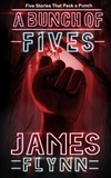  James Flynn - A Bunch of Fives.