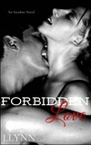  J. Lynn - Forbidden Love - Forbidden, #1.