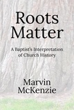  Marvin McKenzie - Roots Matter.
