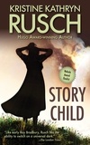  Kristine Kathryn Rusch - Story Child.