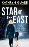  Kathryn Guare - Star of the East - Conor McBride International Mystery Series, #4.