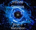  Adam Pimentel - Infinite Genesis Book 3: Maturation - Infinite Genesis, #3.