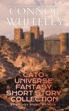  Connor Whiteley - Cato Universe Fantasy Short Story Collection: 5 Fantasy Short Stories - The Cato Dragon Rider Fantasy Series, #5.5.