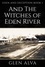  Glen Alva - And the Witches of Eden River - Eden and Deception, #1.