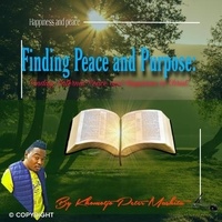  Khomotjo Peter Mashita - Finding Peace and Purpose:HAPPINESS IN CHRIST.