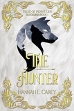 Hannah E Carey - The Hunter: Tales of Pern Coen - Bloodlines, #1.