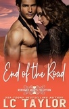  LC Taylor - End of the Road - Redeemed Hearts Collection, #4.