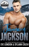  Dylann Crush et  Eve London - January is for Jackson - Mountain Men of Mustang Mountain, #1.