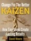  David Moore - Kaizen Change for the Better.