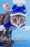  Nevada Thornton - Pet Laughs: A No Text Picture Book for Adults and Seniors - Picture Books With No Text for Seniors, #1.