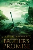  T Norman - Brother's Promise - Ascent Archives.