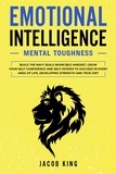  Sarah Meyers - Emotional Intelligence: Mental Toughness. Build the Navy Seals Invincible Mindset. Grow Your Self-Confidence and Self-Esteem to Succeed in Every Area of Life, Developing Strength and True Grit.
