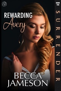 Becca Jameson - Rewarding Avery - Surrender, #10.